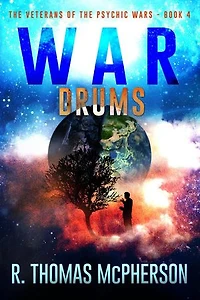 War Drums: The Veterans of the Psychic Wars, #4