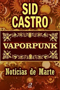Vaporpunk - Notícias de Marte