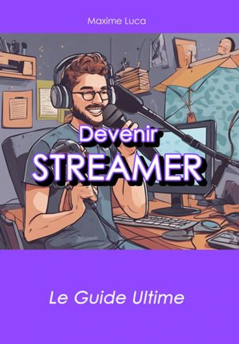 Devenir Streamer