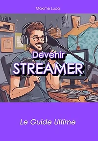 Devenir Streamer