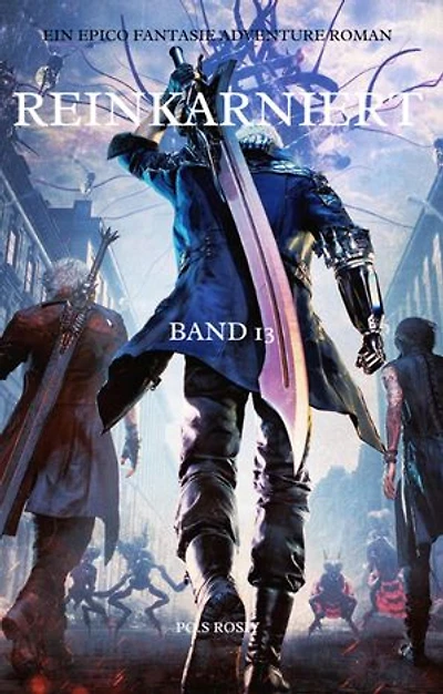 Reinkarniert:Ein Epico LitRPG Fantasie Adventure Roman(Band