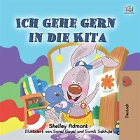 I Love to Go to Daycare (German Only): German children's book