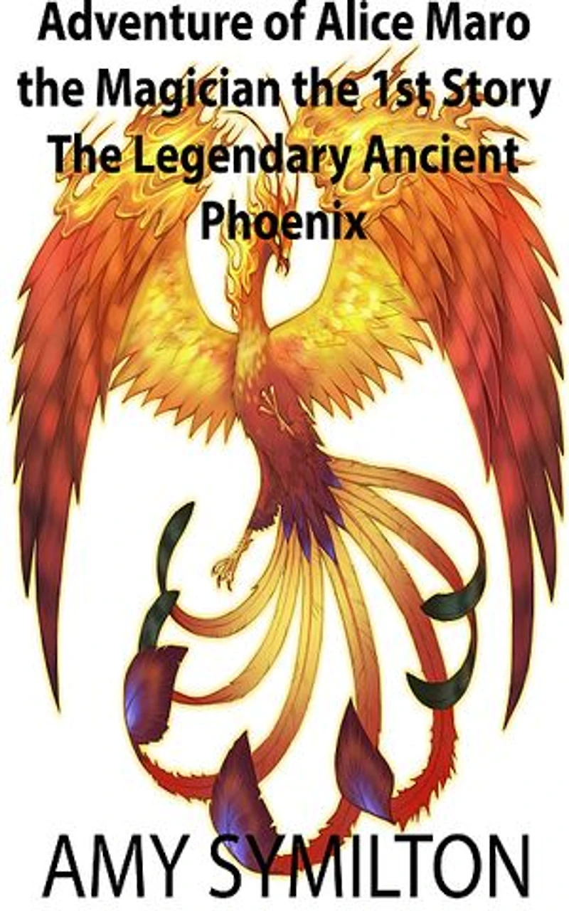 Adventure of Alice Maro the Magician The 1st Story: Phoenix