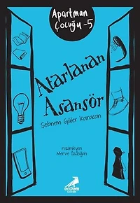 Atarlanan Asansör - Apartman Çocuğu 5