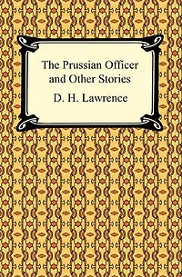 The Prussian Officer and Other Stories