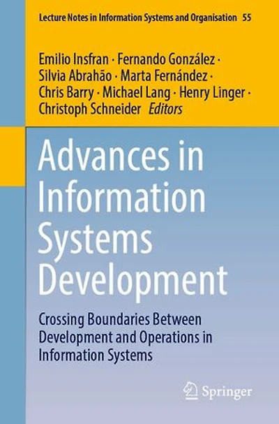 Advances Information Systems Development: Crossing Boundaries Between Development and Operations Syste: