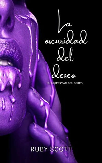 La Oscuridad del Deseo: Un romance lésbico erótico sobre deseo, poder y entrega