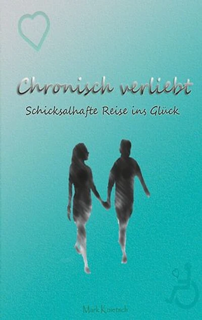 Chronisch verliebt: Schicksalhafte Reise ins Glück