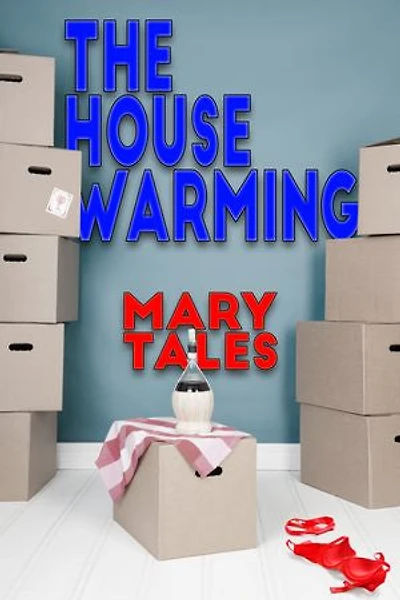 The House Warming: The Gang, #7