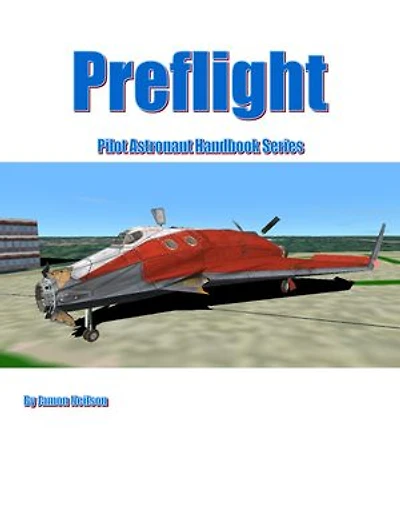 Preflight: Pilot Astronaut Flight Academy