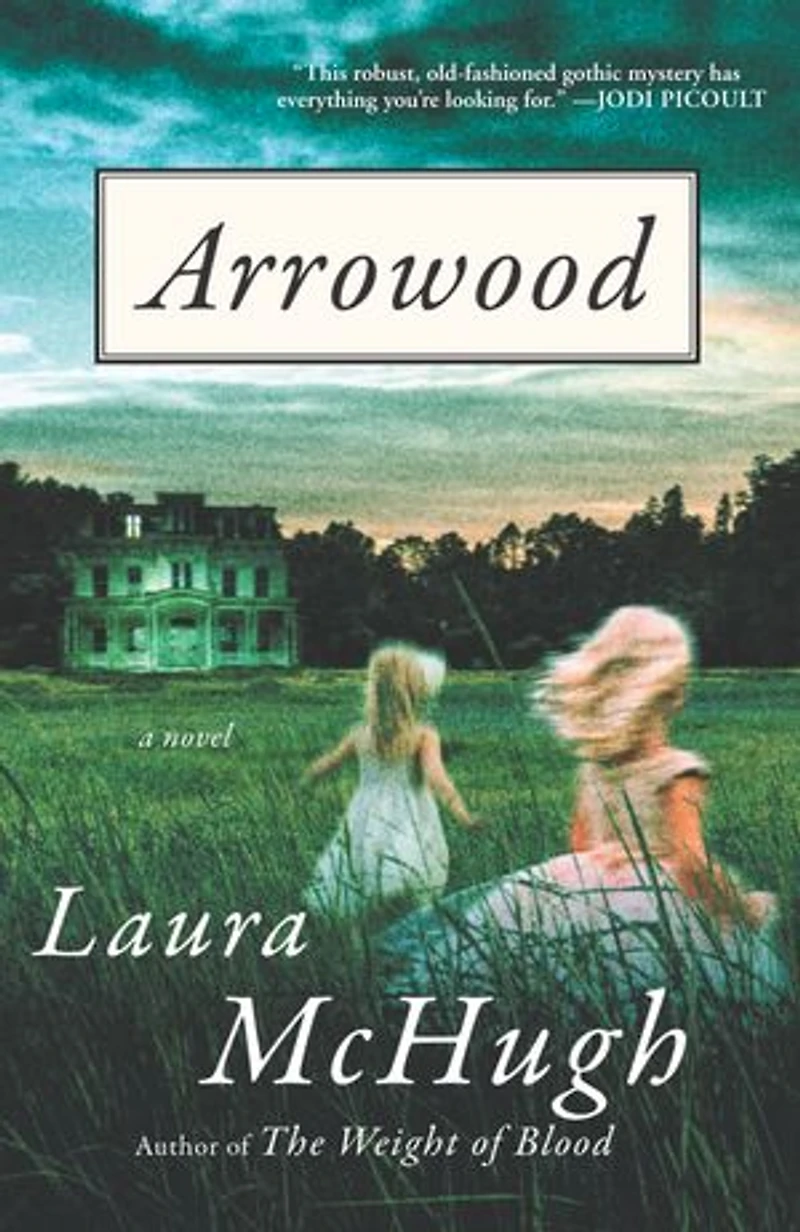 Arrowood: A Novel