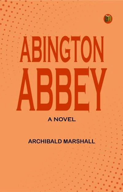 Abington Abbey A Novel