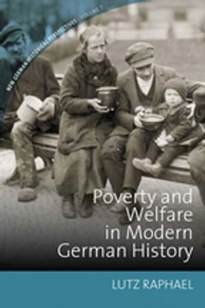 Poverty and Welfare Modern German History