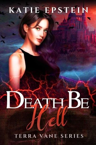 Death Be Hell: Terra Vane Series, #8