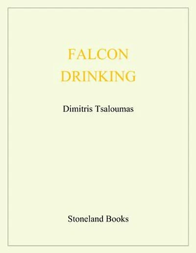 Falcon Drinking: The English Poems