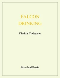 Falcon Drinking: The English Poems