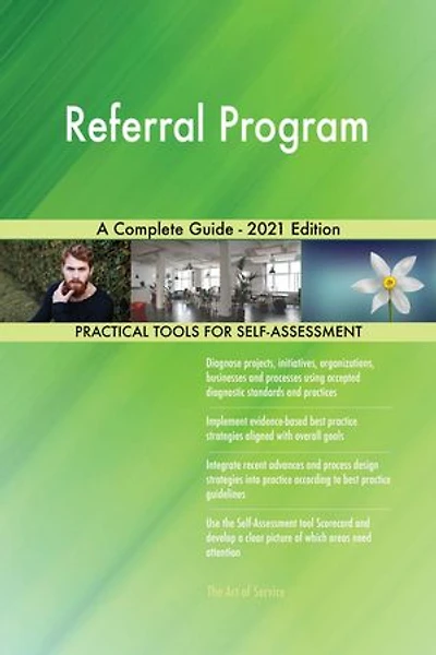 Referral Program A Complete Guide - 2021 Edition