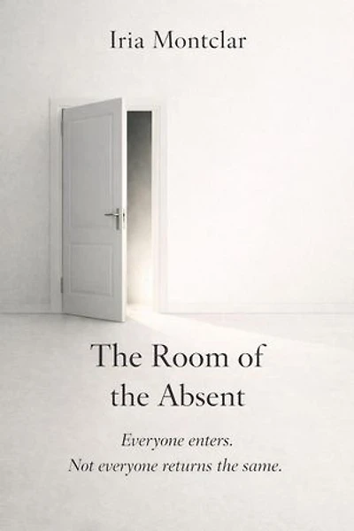 THE ROOM OF THE ABSENT: Everyone enters. Not everyone returns the same.
