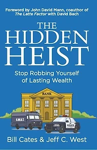 The Hidden Heist: Stop Robbing Yourself of Lasting Wealth