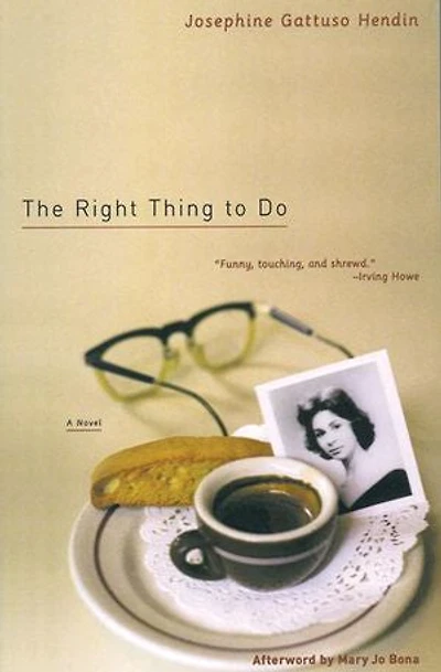 The Right Thing to Do: A Novel