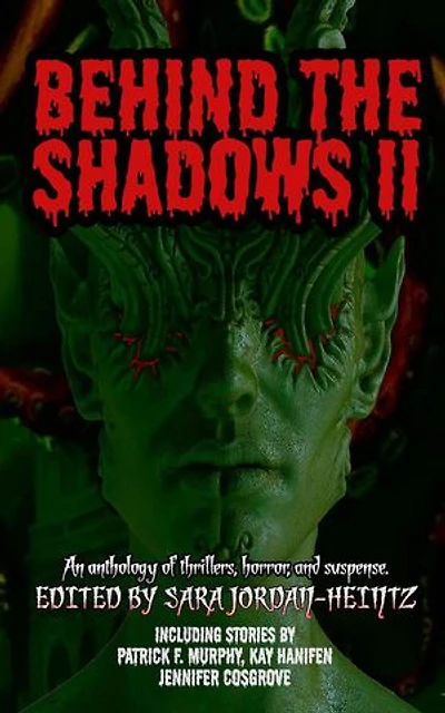 Behind the Shadows II: Behind the Shadows, #2