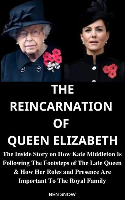 THE REINCARNATION OF QUEEN ELIZABETH: The Inside Story on How Kate Middleton Is Following The Footsteps of The Late Queen & Why Her Roles and Presence Are Important To The Royal Family