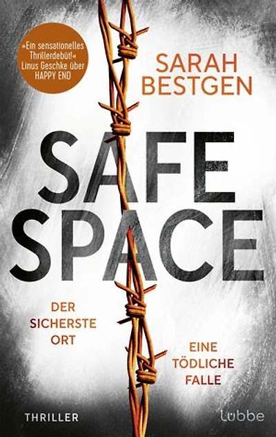 Safe Space: Der sicherste Ort. Eine tödliche Falle. Der atemberaubende neue Thriller der aufregenden jungen Stimme des psychologischen Nervenkitzels. Thriller