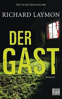 Der Gast: Roman