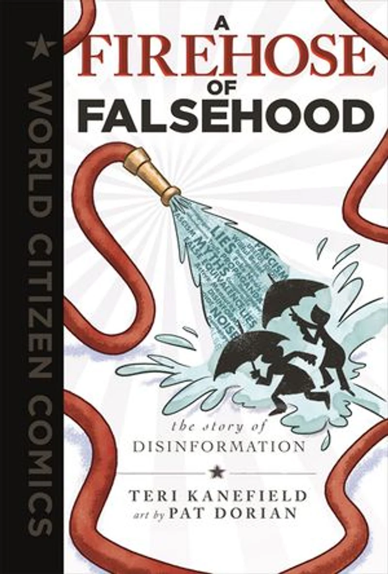 A Firehose of Falsehood: The Story Disinformation