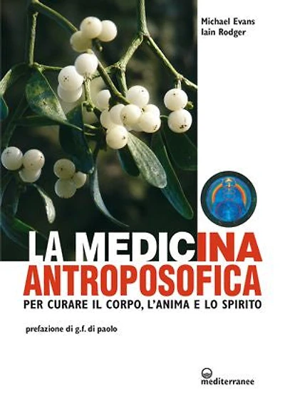 La medicina antroposofica: per curare il corpo, l'anima e lo spirito