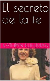 El secreto de la fe
