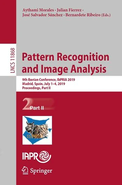 Pattern Recognition And Image Analysis: 9th Iberian Conference, Ibpria 2019, Madrid, Spain, July 1-4, Proceedings, Part Ii