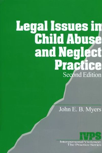 Legal Issues Child Abuse and Neglect Practice