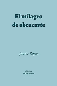 El milagro de abrazarte