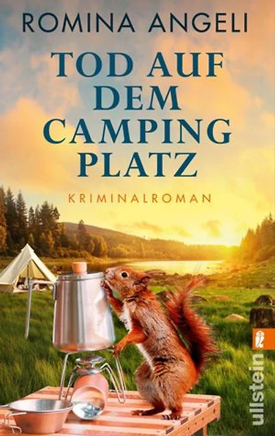 Tod auf dem Campingplatz: Kriminalroman | Walli Schimmel ermittelt im Allgäu! - Ländliche Spannung und gute Unterhaltung!