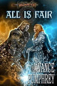 All Is Fair (Defense of the Land, Book 3)