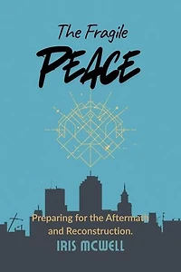 The Fragile Peace: The Survival Core, #12