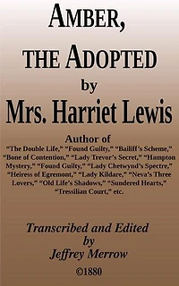 Amber, The Adopted: Scheming To Win