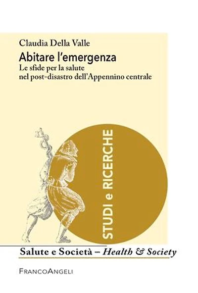 Abitare l'emergenza: Le sfide per la salute nel post-disastro dell'Appennino centrale