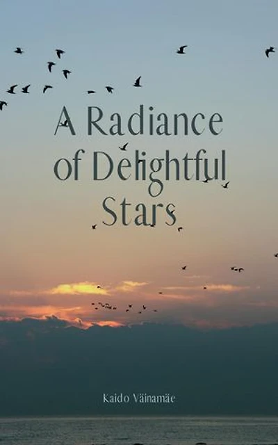 A Radiance of Delightful Stars