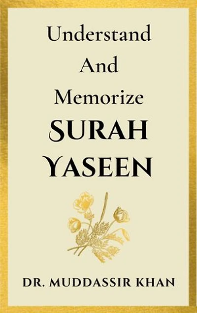 Understand and Memorize Surah Yaseen