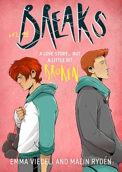 Breaks Volume 1: The enemies-to-lovers queer webcomic sensation . that's a little bit broken
