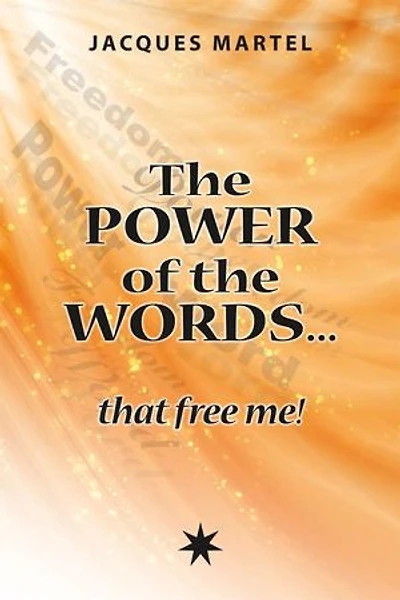 THE POWER OF WORDS... THAT FREE ME!
