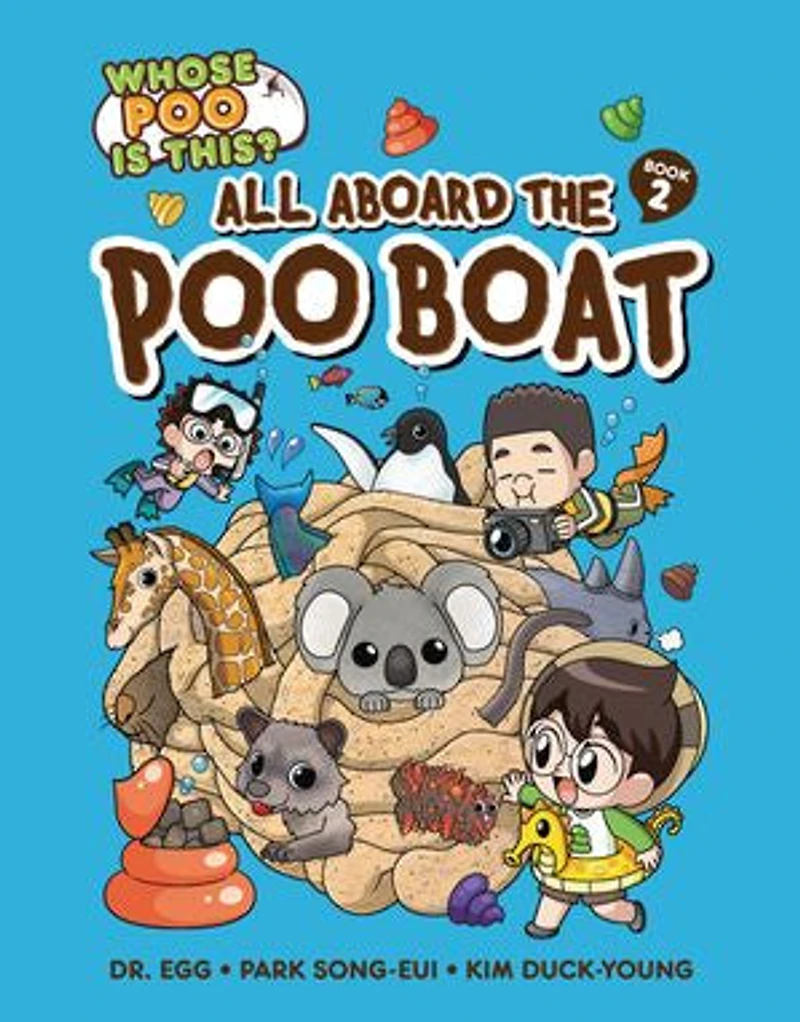 All Aboard the Poo Boat: Book 2