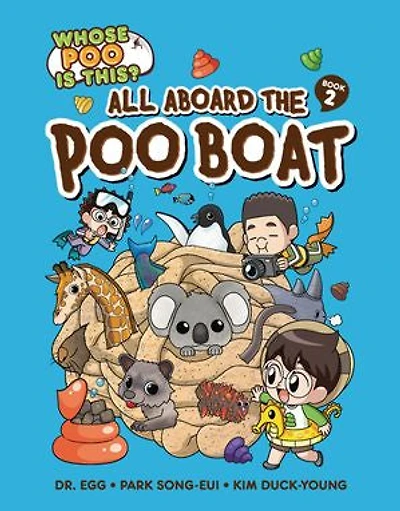 All Aboard the Poo Boat: Book 2