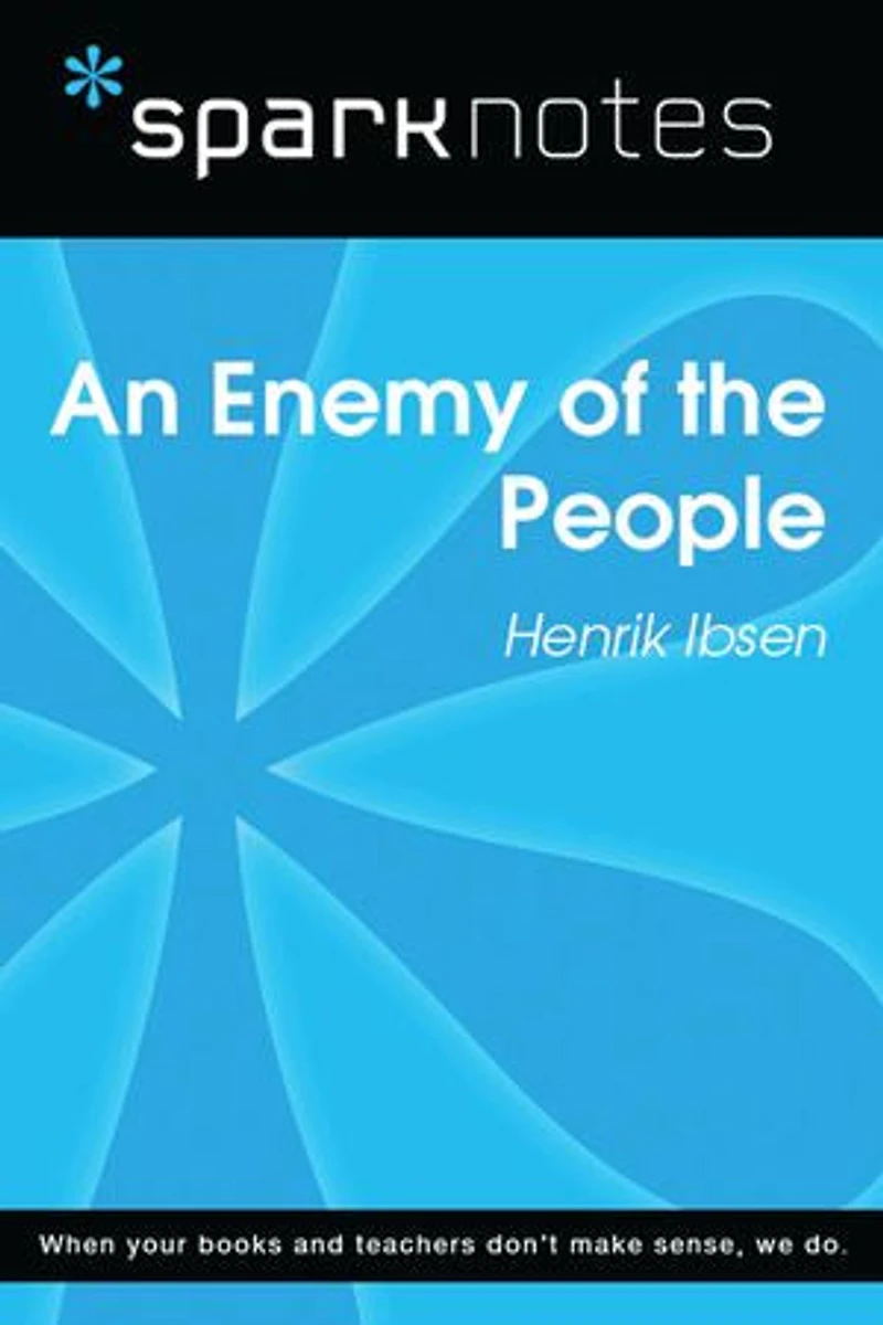 An Enemy of the People (SparkNotes Literature Guide)