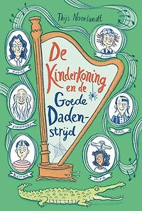 De kinderkoning en de goede dadenstrijd