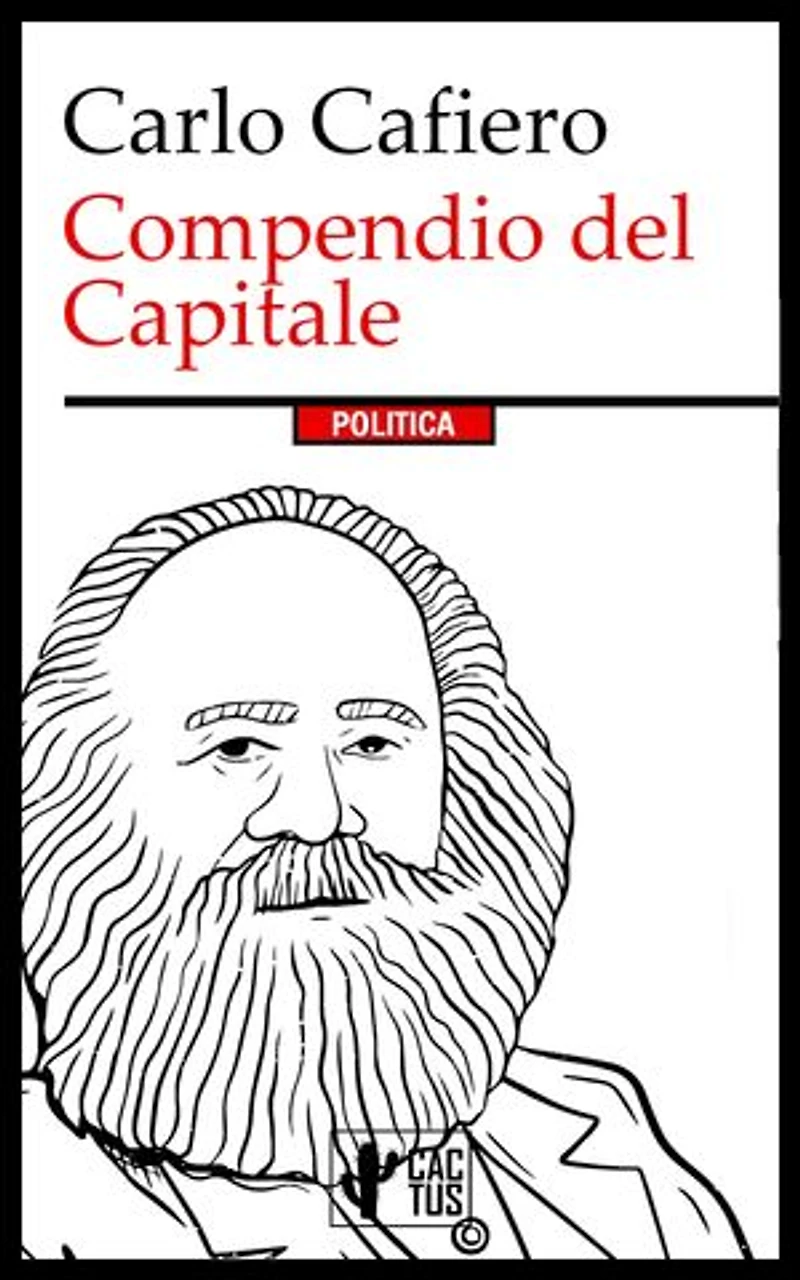 Compendio del Capitale: Il marxismo per tutti