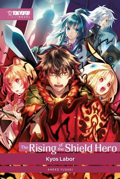 The Rising of the Shield Hero – Light Novel 09: Kyos Labor