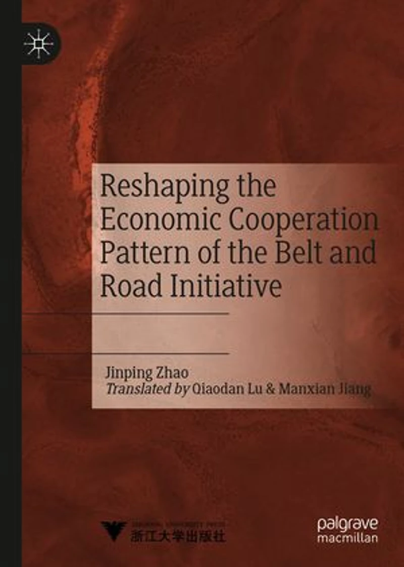 Reshaping the Economic Cooperation Pattern of Belt and Road Initiative